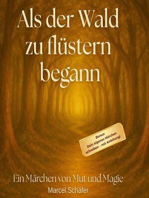 cover image of Als der Wald zu flüstern begann